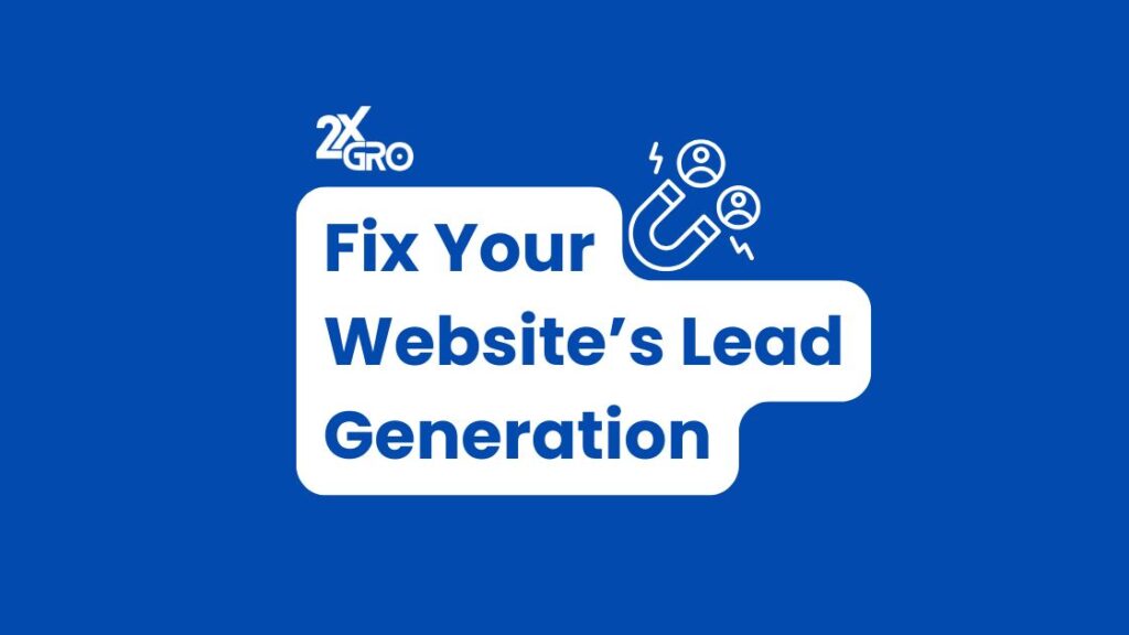 Fix Website Lead Generation Blog