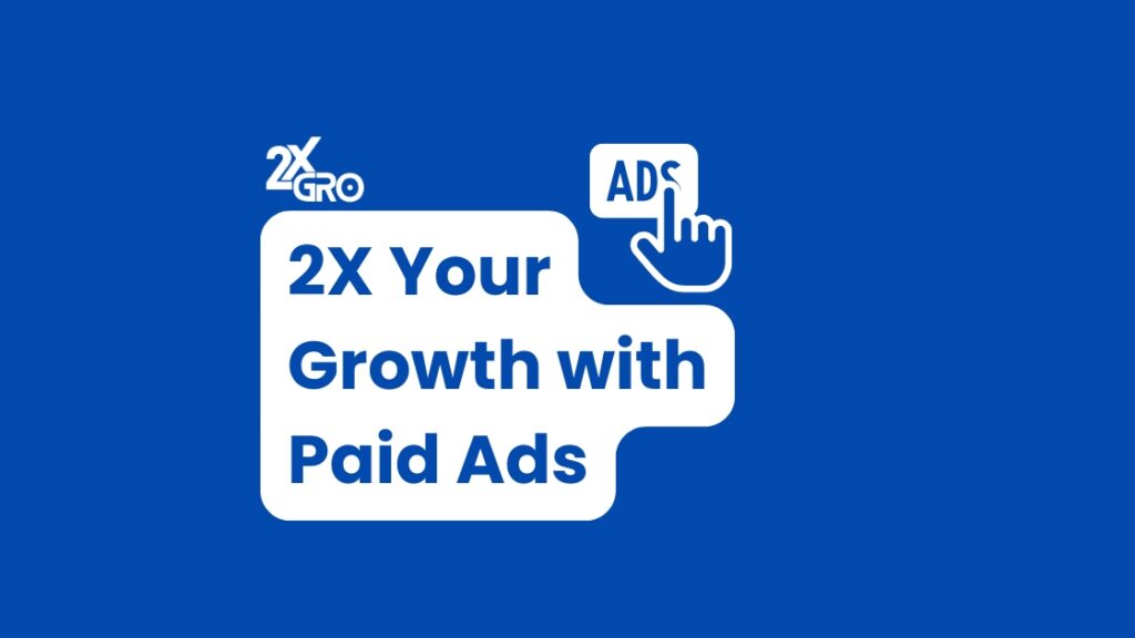 Illustration of a funnel showing clicks turning into conversions with bold text: '2X Your Growth with Paid Strategies